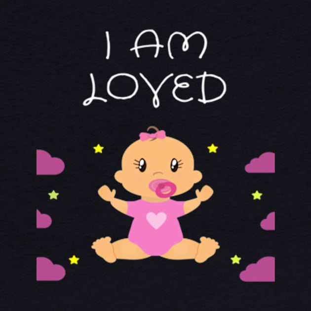 I am loved: Awesome t-shirt for kids by ARTA-ARTS-DESIGNS